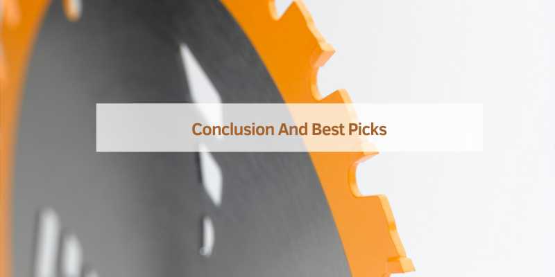 Conclusion And Best Picks