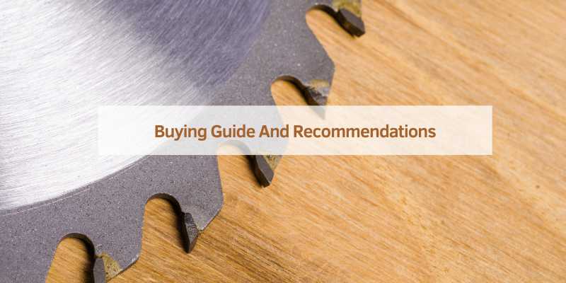 Buying Guide And Recommendations