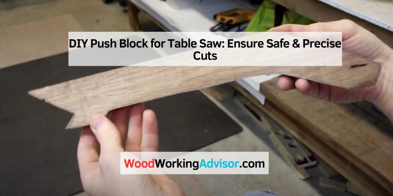DIY Push Block for Table Saw