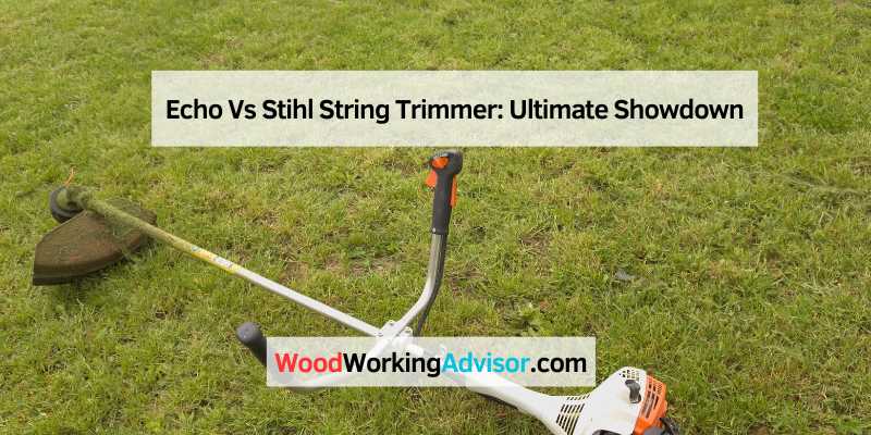 Echo Vs Stihl String Trimmer