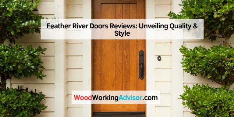 Feather River Doors Reviews