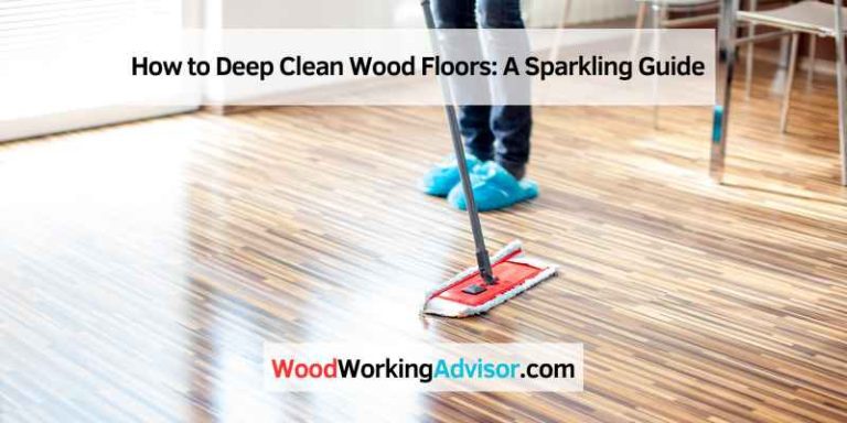 How to Deep Clean Wood Floors