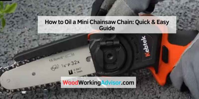 How to Oil a Mini Chainsaw Chain