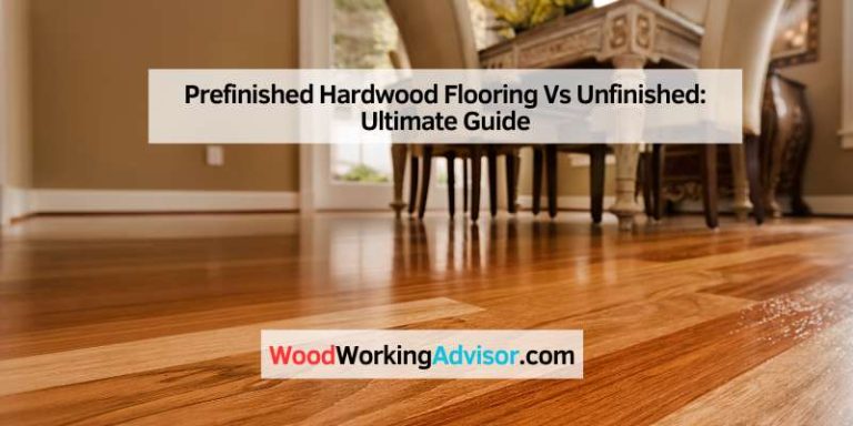 Prefinished Hardwood Flooring Vs Unfinished