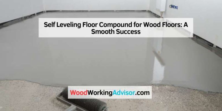 Self Leveling Floor Compound for Wood Floors