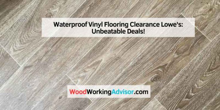 Waterproof Vinyl Flooring Clearance Lowe's