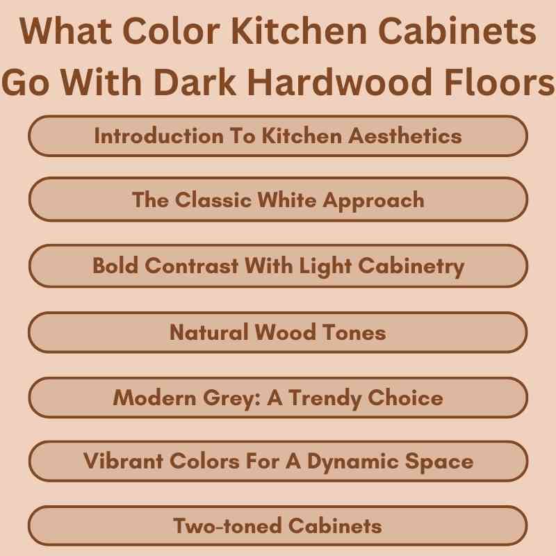 What Color Kitchen Cabinets Go With Dark Hardwood Floors