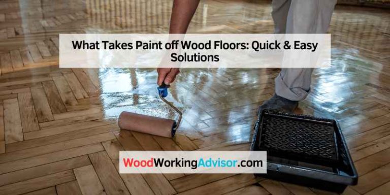 What Takes Paint off Wood Floors