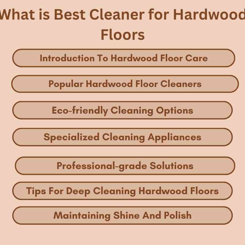 What is Best Cleaner for Hardwood Floors