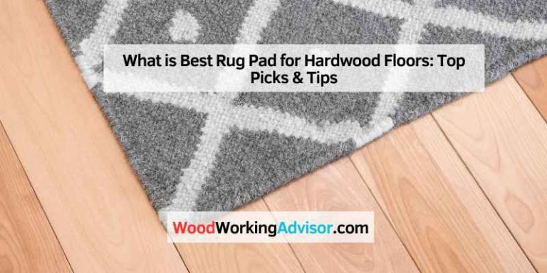 What is Best Rug Pad for Hardwood Floors