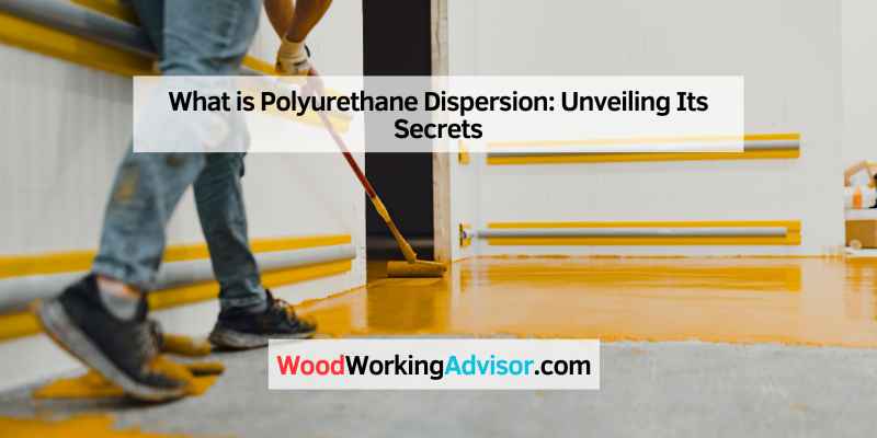 What is Polyurethane Dispersion