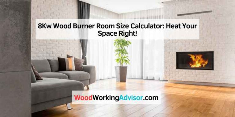 8Kw Wood Burner Room Size Calculator