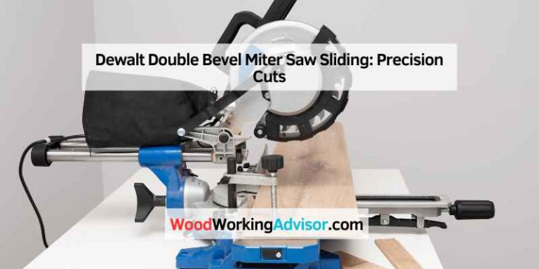 Dewalt Double Bevel Miter Saw Sliding