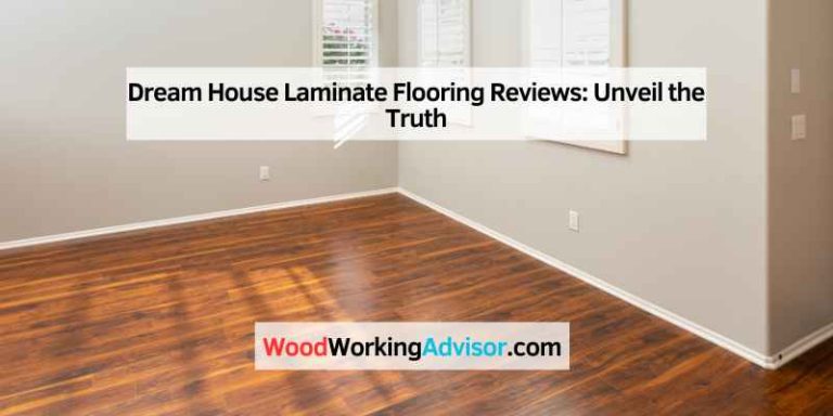 Dream House Laminate Flooring Reviews