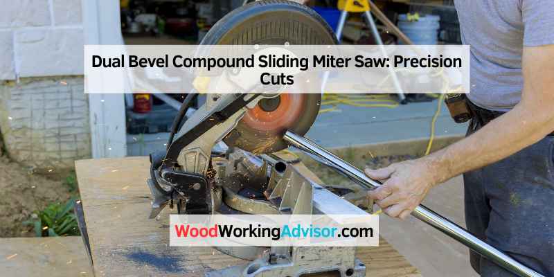 Dual Bevel Compound Sliding Miter Saw