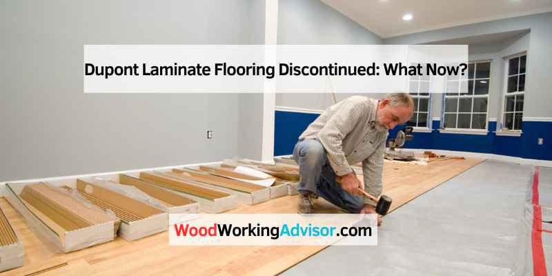 Dupont Laminate Flooring Discontinued