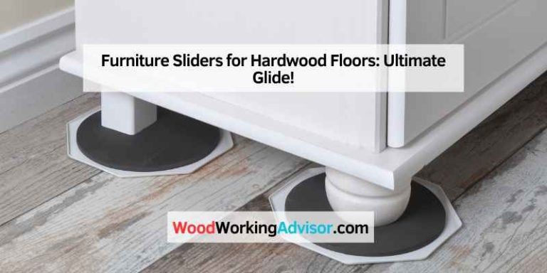 Furniture Sliders for Hardwood Floors