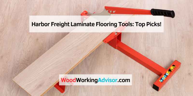 Harbor Freight Laminate Flooring Tools