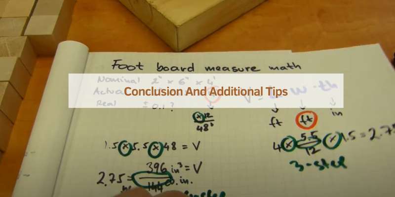 Conclusion And Additional Tips