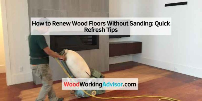 How to Renew Wood Floors Without Sanding