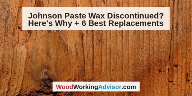 Raw wood grain texture background for Johnson Paste Wax discontinued article