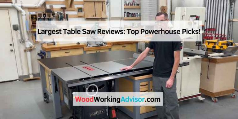 Largest Table Saw Reviews