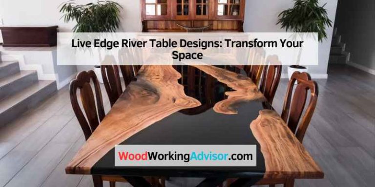 Live Edge River Table Designs