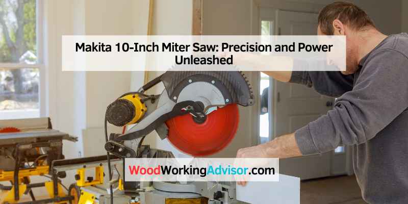 Makita 10-Inch Miter Saw