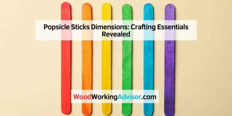Popsicle Sticks Dimensions