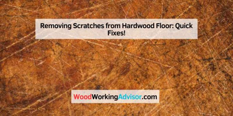 Removing Scratches from Hardwood Floor