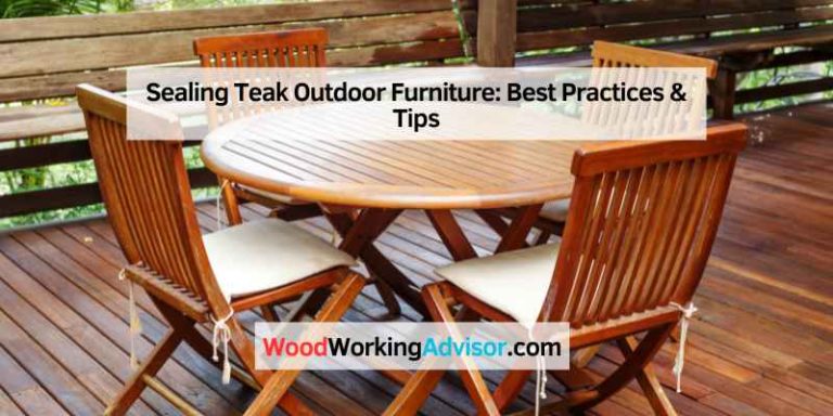 Sealing Teak Outdoor Furniture