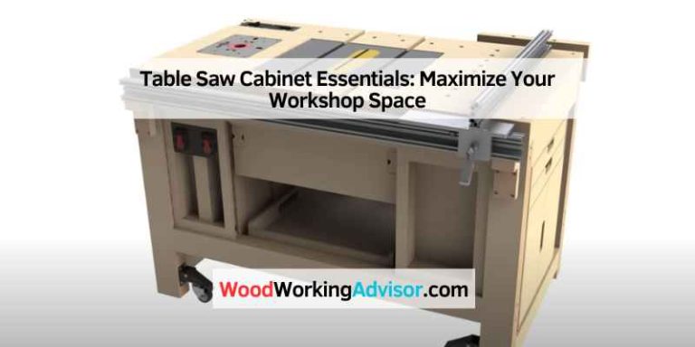 Table Saw Cabinet Essentials