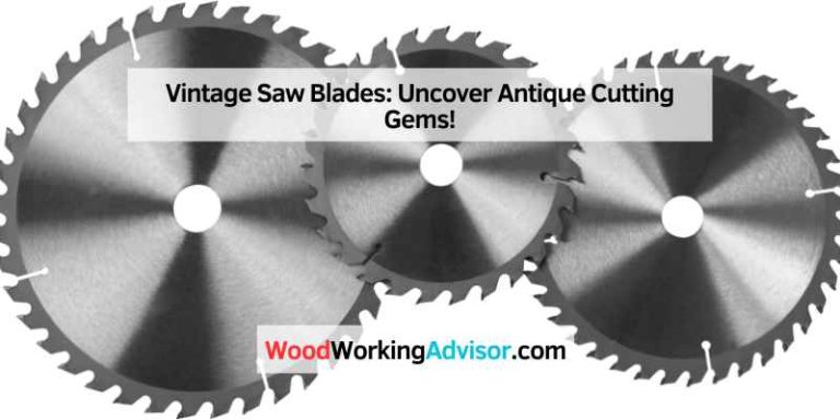 Vintage Saw Blades