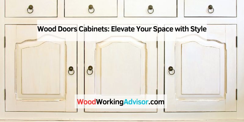 Wood Doors Cabinets