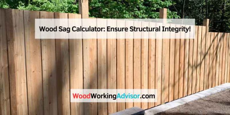 Wood Sag Calculator