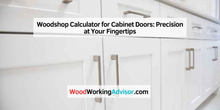 Woodshop Calculator for Cabinet Doors