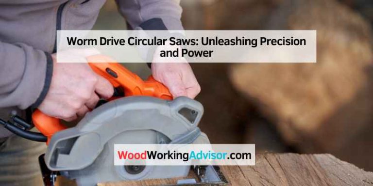 Worm Drive Circular Saws