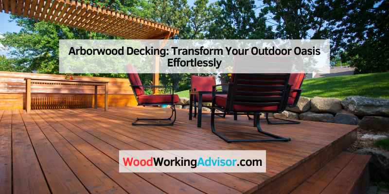 Arborwood Decking