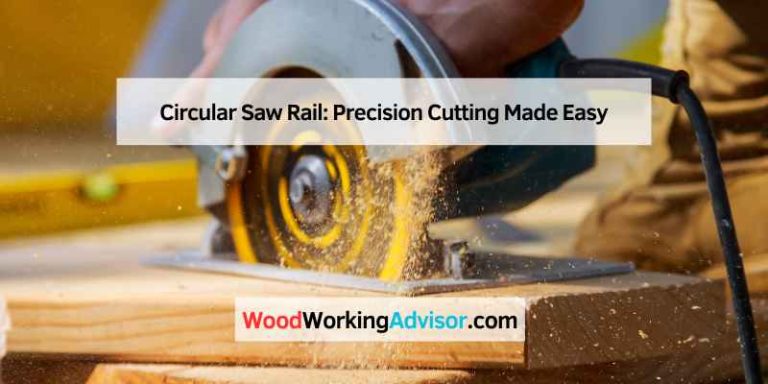 Circular Saw Rail