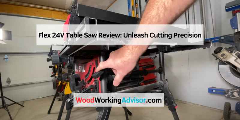 Flex 24V Table Saw Review