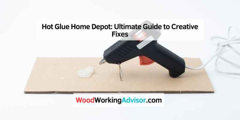 Hot Glue Home Depot