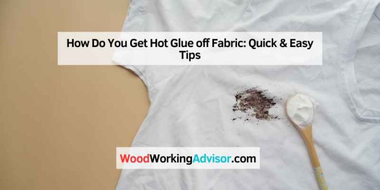 How Do You Get Hot Glue off Fabric