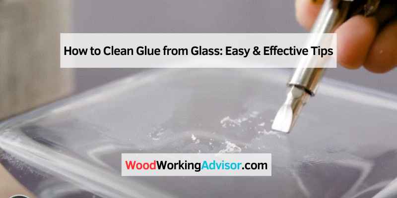 How to Clean Glue from Glass
