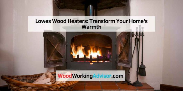 Lowes Wood Heaters