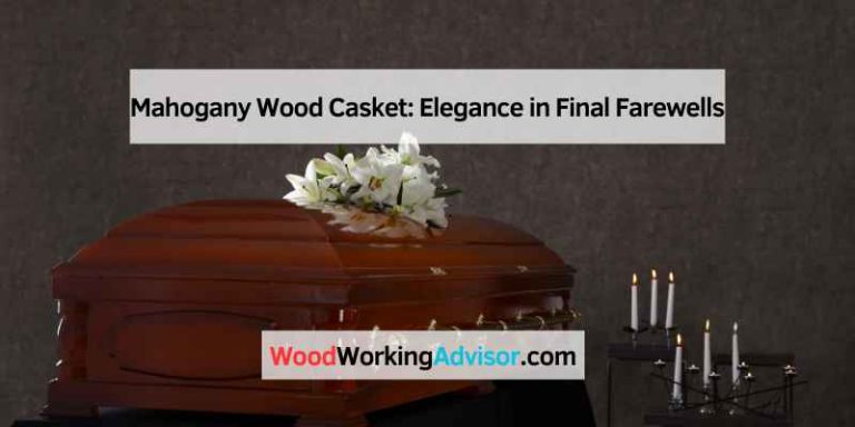 Mahogany Wood Casket