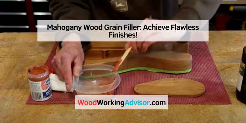 Mahogany Wood Grain Filler