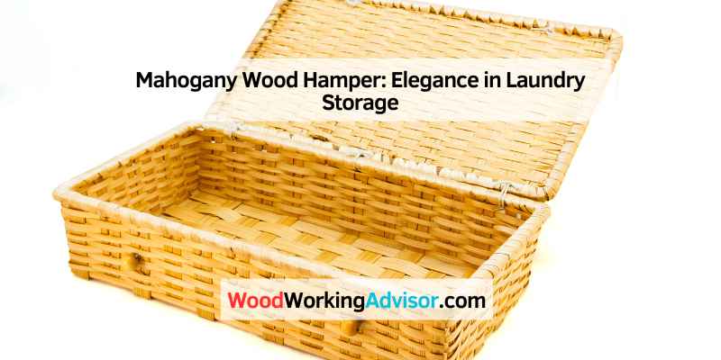 Mahogany Wood Hamper