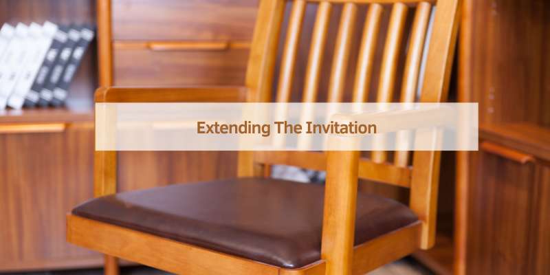 Extending The Invitation