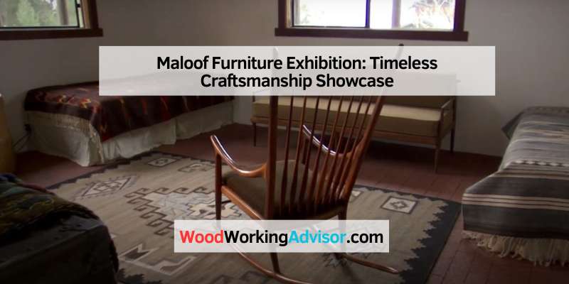 Maloof Furniture Exhibition