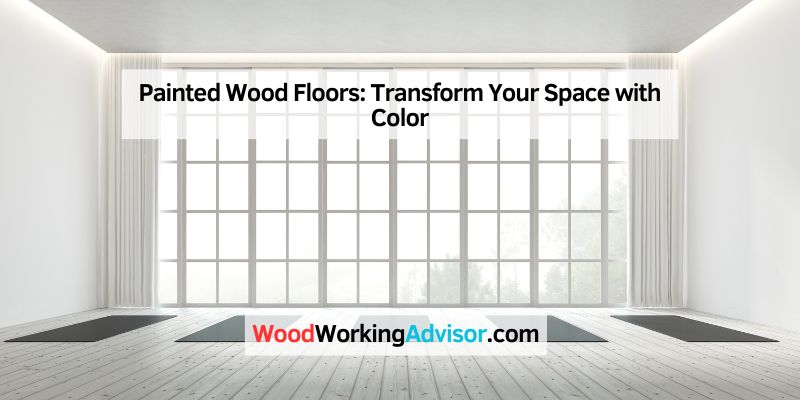Painted Wood Floors